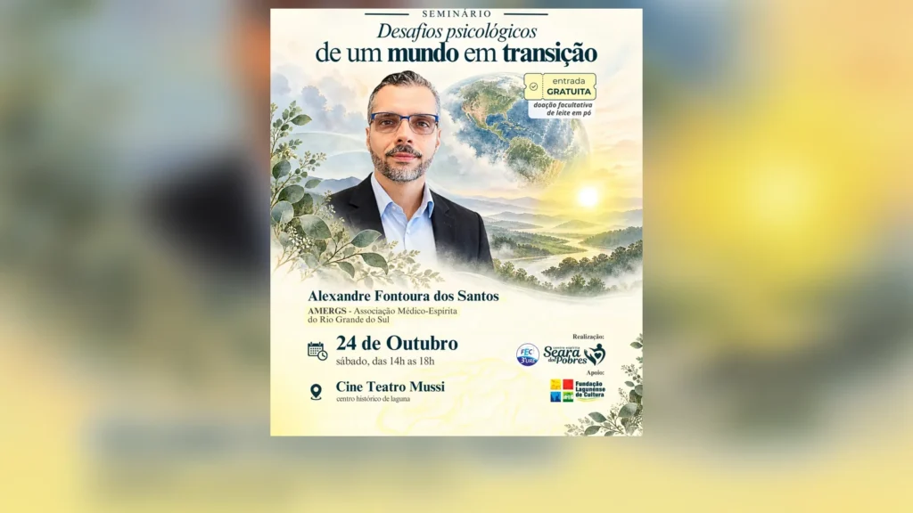Cartaz do seminário Desafios psicológicos de um mundo em transição, em 24 de outubro de 2026, no Cine Teatro Mussi, em Laguna (SC)